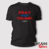 pray for trump shirt