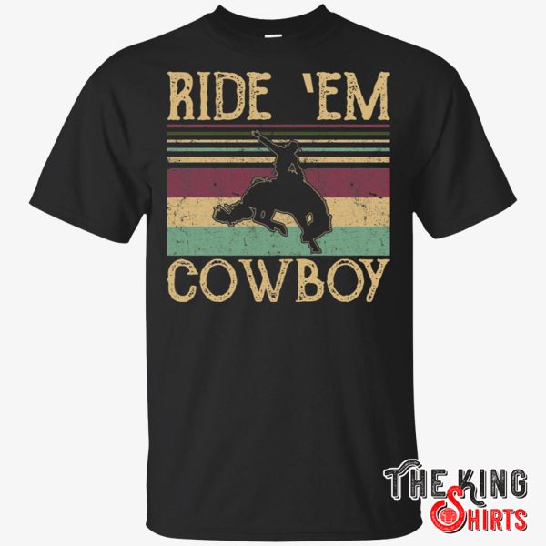 ride em cowboy t shirt