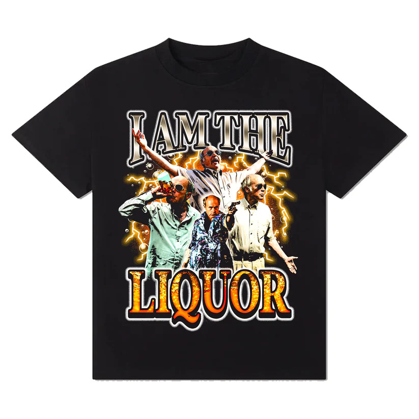 I Am The Liquor T Shirt TheKingShirtS