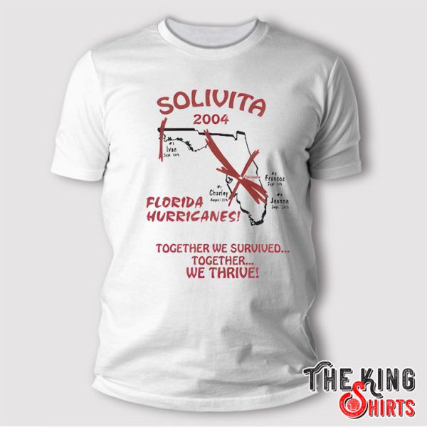 Solivita 2024 Florida Hurricanes Together We Survived Together We Thrive shirt