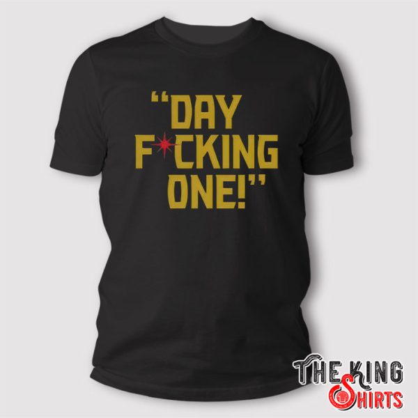 Day Fucking One T Shirt, William Karlsson