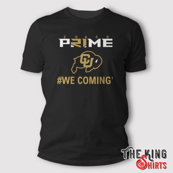 coach prime we coming t shirt