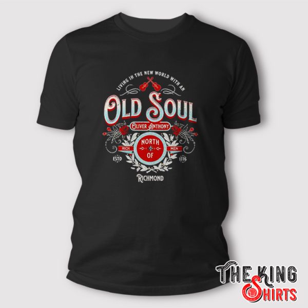 living in the new world with an old soul shirt