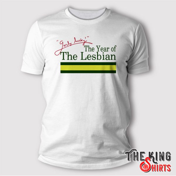 the year of the lesbian t shirt