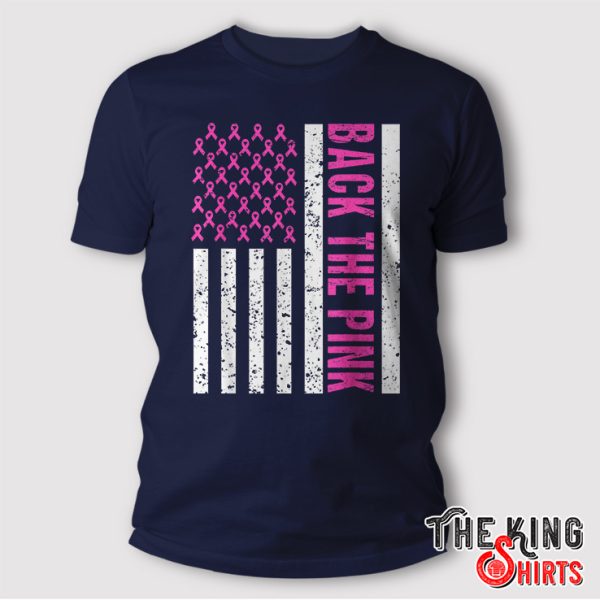 Back The Pink Breast Cancer Awareness Shirt
