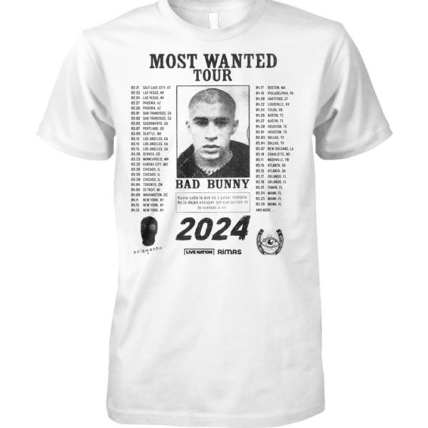 Bad Bunny Most Wanted Tour 2024 Shirt