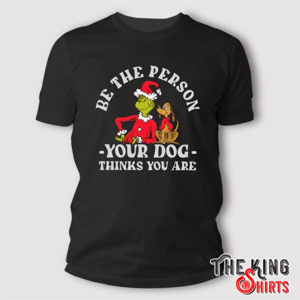 Be the Person t Shirt