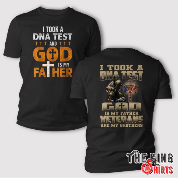 I Took A DNA Test God Is My Father Shirt