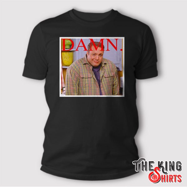 Kevin James DAMN T Shirt