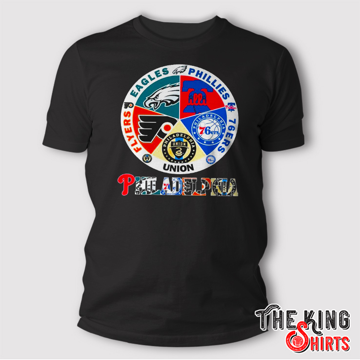 Philadelphia Teams Flyers Eagles Phillies 76Ers Union T Shirt