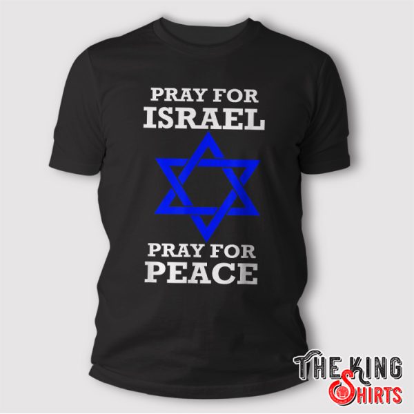 Pray For Israel Peace Shirt