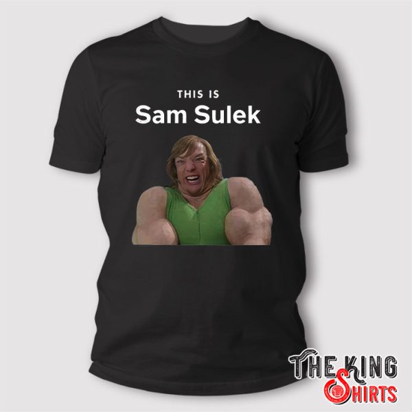 This Is Sam Sulek t Shirt