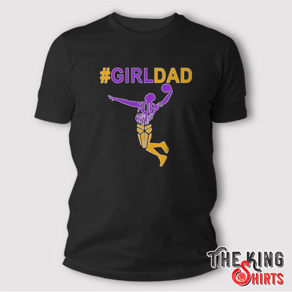 kobe girl dad shirt