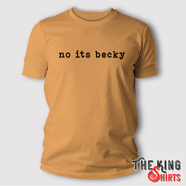 Taylor Swift Becky T Shirt - TheKingShirtS