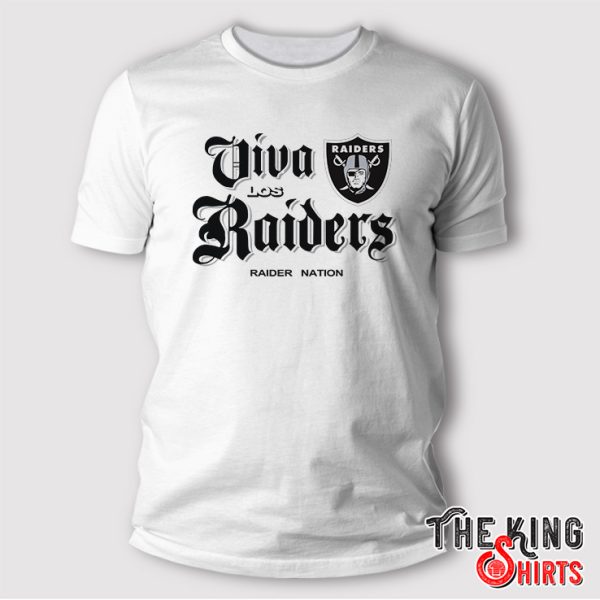viva los raiders shirt