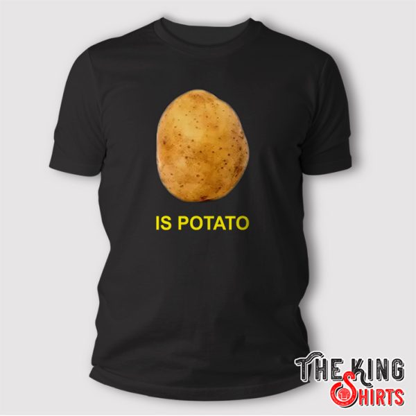 xis potato shirt