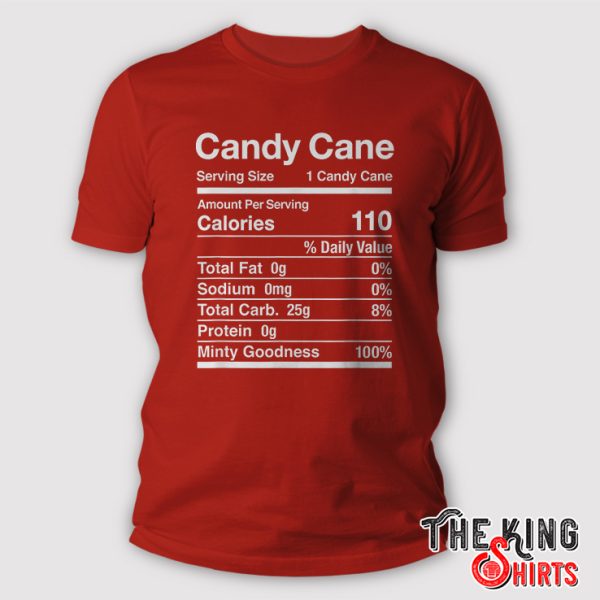 Candy Cane Nutrition Facts Christmas Matching shirt