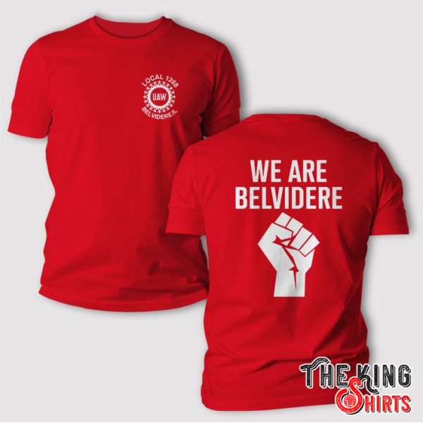 We Are Belvidere Shirt