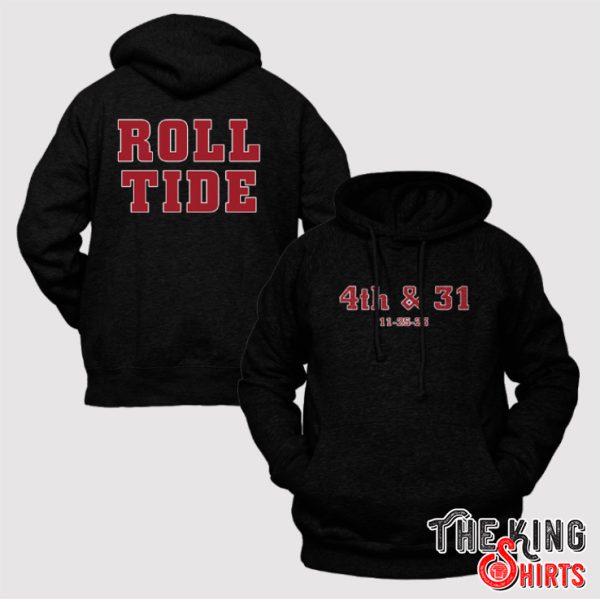 Alabama 4th And 31 Roll Tide Hoodie