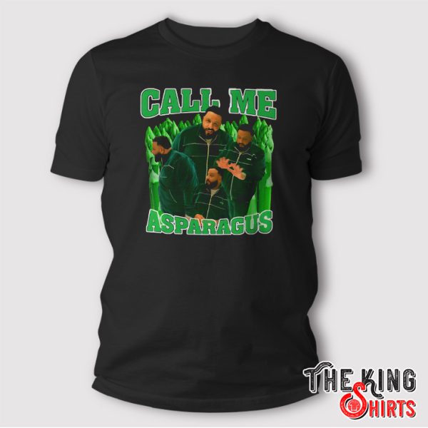 Call Me Asparagus Shirt