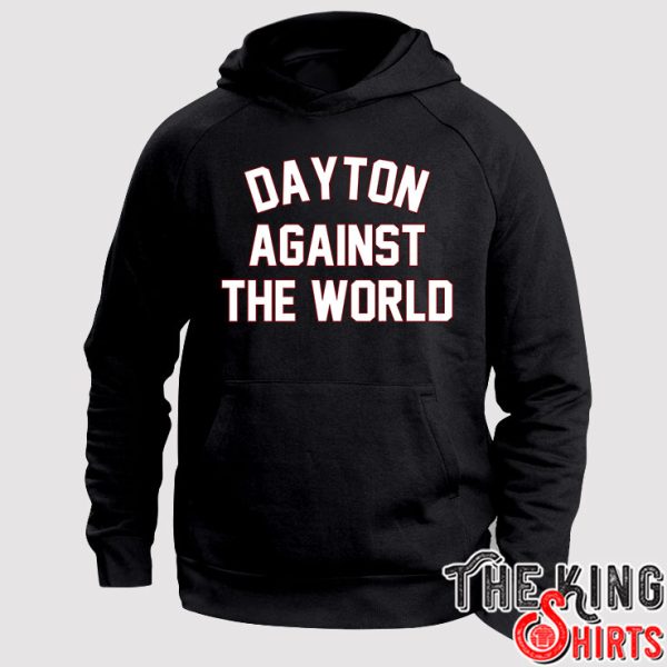 Dayton Against The World Hoodie