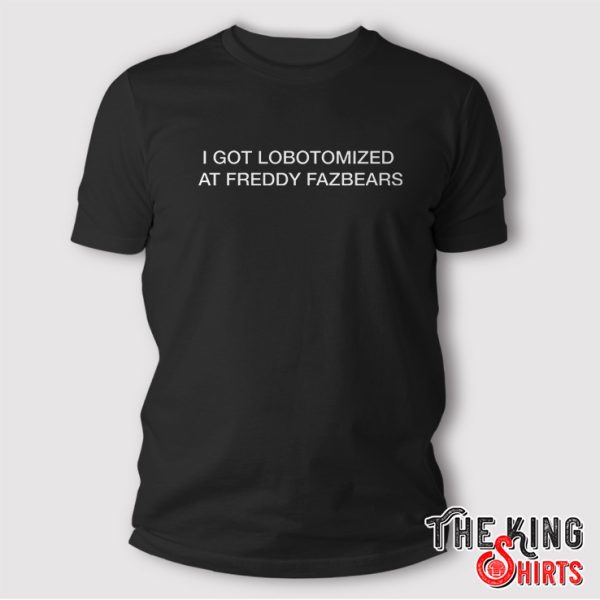 I Got Lobotomized At Freddy Fazbears