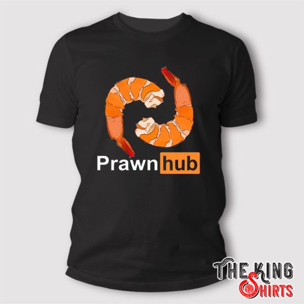 Prawn Hub T Shirt