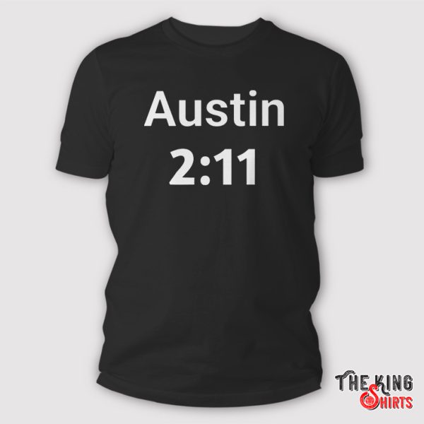Austin 2:11 Steve Austin Shirt