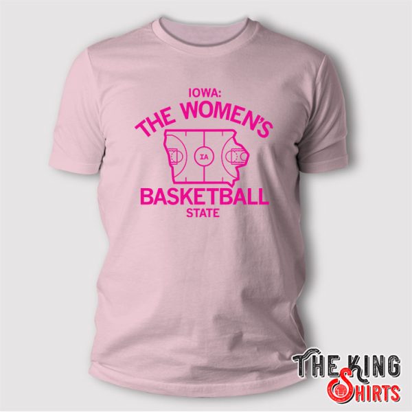 Iowa The Women’s Basketball State T Shirt