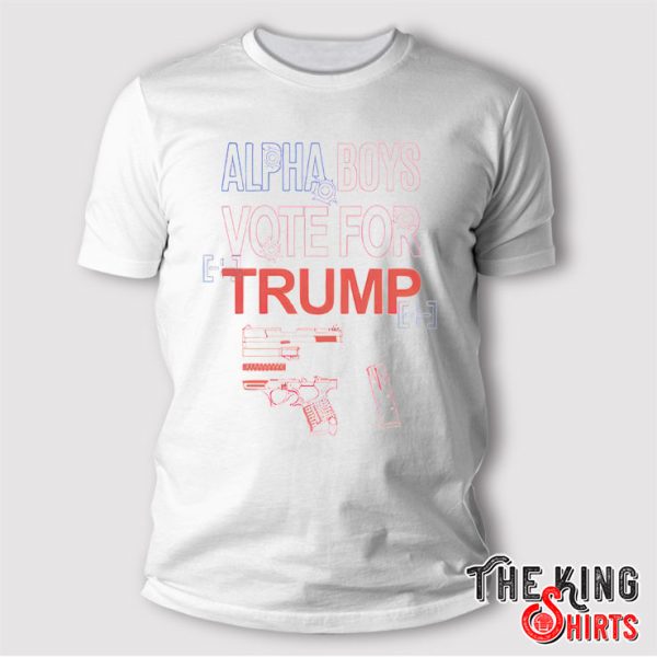 Alpha Boys Vote For Trump T Shirt