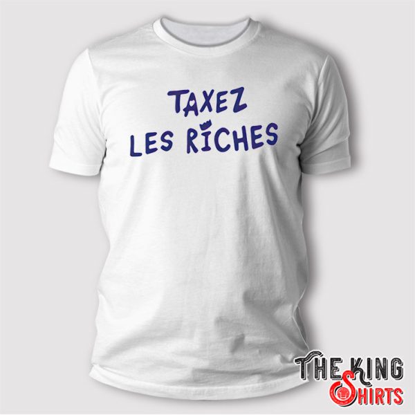 Jean-Michel Apathie Taxez Les Riches T Shirt