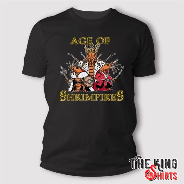Age Of Shrimpires T Shirt