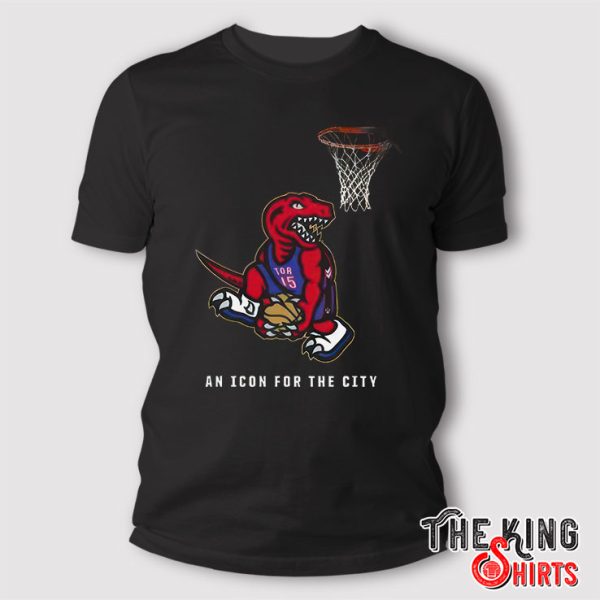 Toronto Raptors Vince Carter An Icon For The City T Shirt