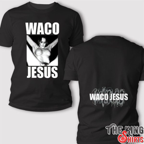 Waco Jesus T Shirt