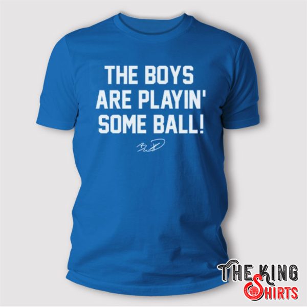 Bobby Witt Jr The Boys Are Playin’ Some Ball Shirt