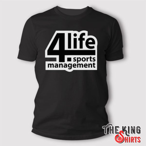 DJ Burns Jr. 4 Life Sports Management T Shirt