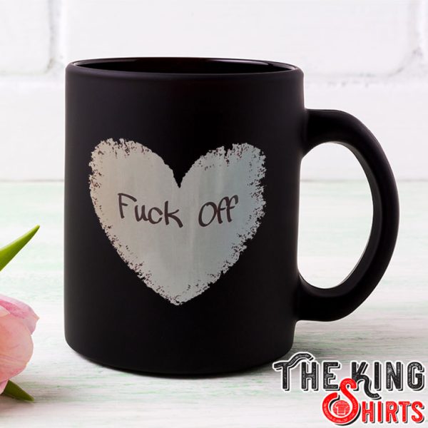 Fuck Off Heart Mug