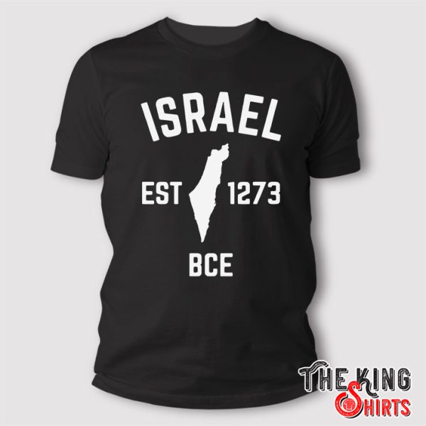 Israel Est 1273 BCE T Shirt