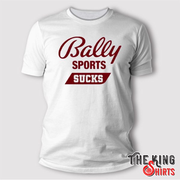 Bally Sports Sucks T Shirt
