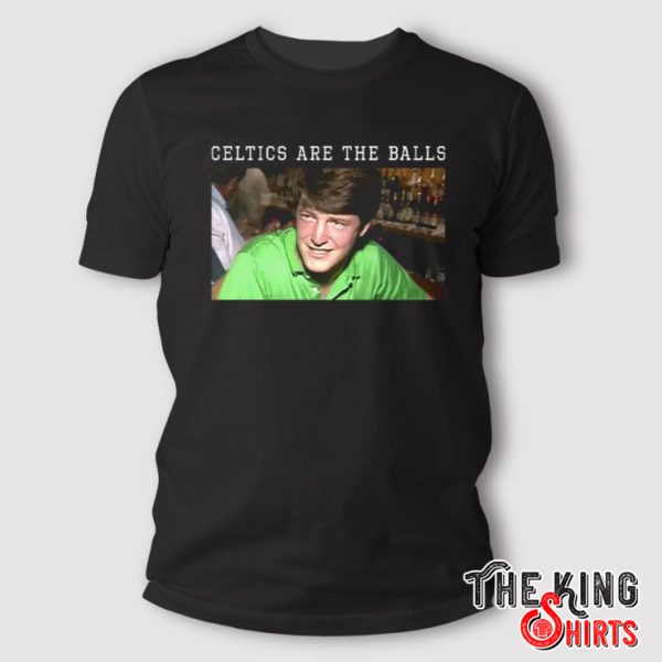 Donnie Beardsley The Celtics Are The Balls T Shirt