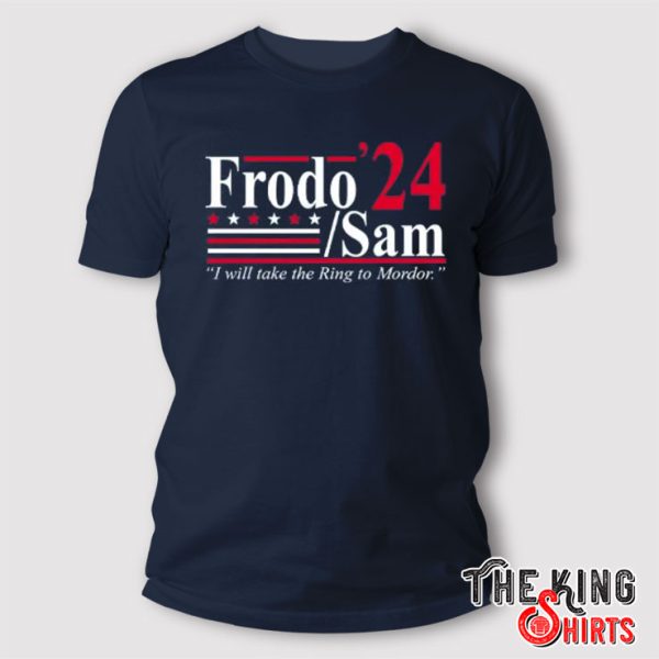 Frodo Sam 2024 I Will Take The Ring To Mordor T Shirt