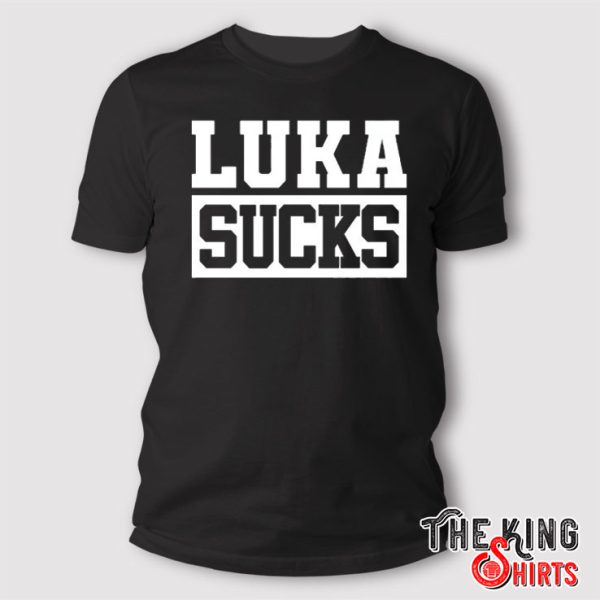 Luka Doncic Luka Sucks T Shirt