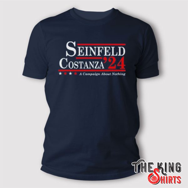 Seinfeld Costanza A Campaign About Nothing 2024 T Shirt