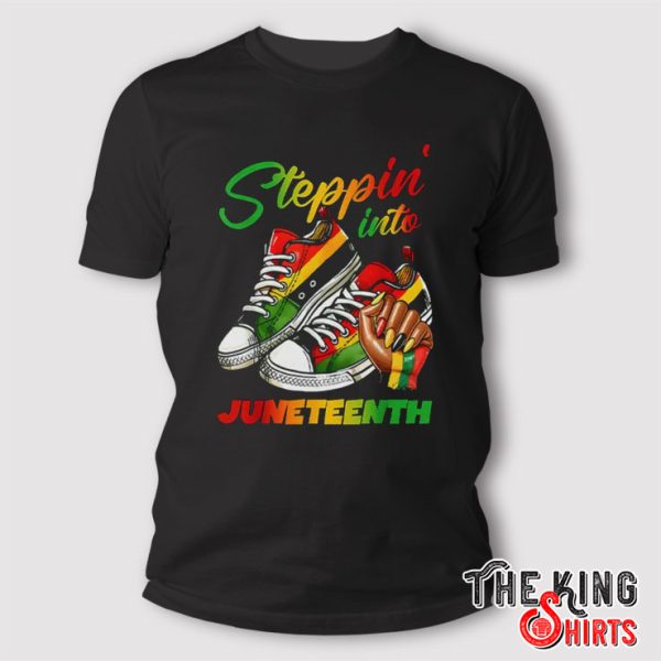 Stepping Into Juneteenth Afro Woman Black Girls Sneakers T Shirt
