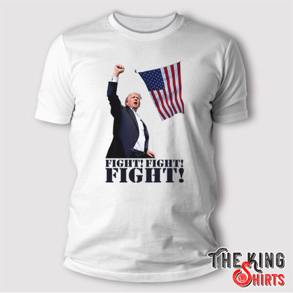 Fight! Fight! Fight! Trump Shot In Pennsylvania Rally T Shirt