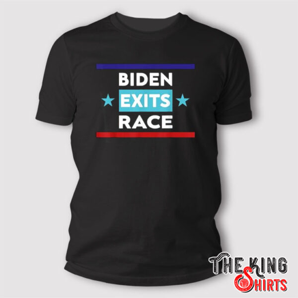 Joe Biden Exits Race T Shirt Joe Biden Drops Out 2024