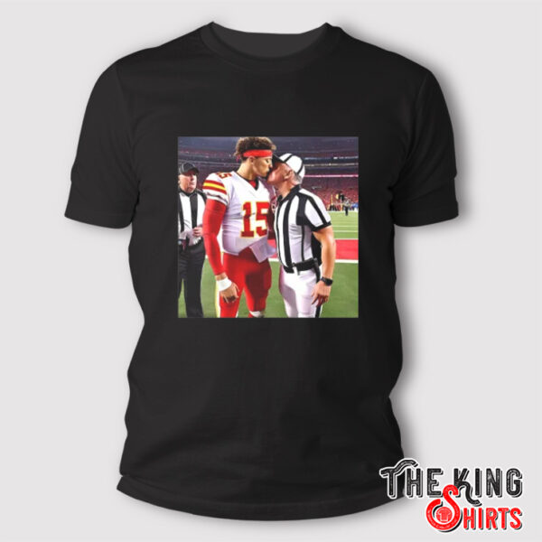 Patrick Mahomes Kissing NFL Referee Shirt