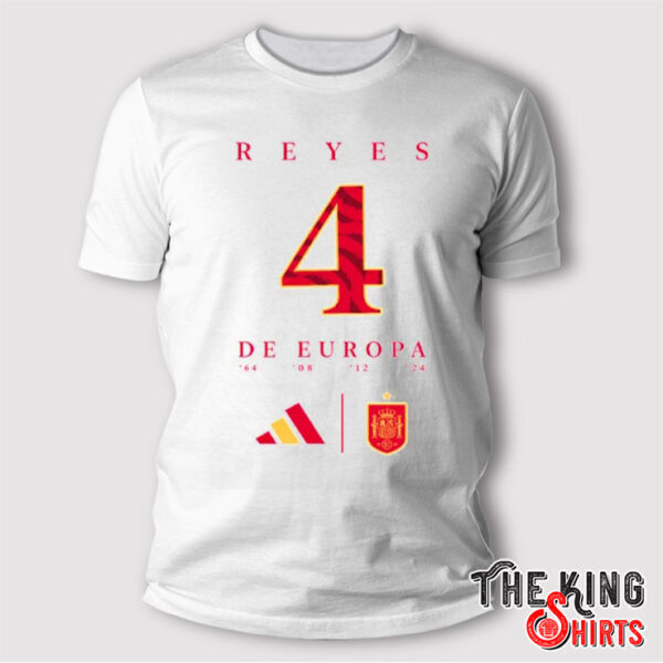 Spain Euro Winner Reyes 4 De Europa Euro 2024 Champions T Shirt
