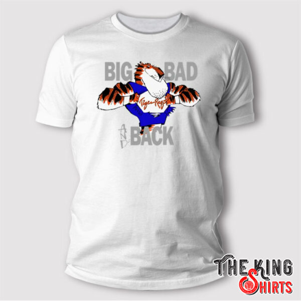 The Tiger Rags Big Bad And Back T Shirt