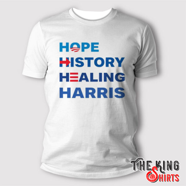 Hope History Healing Harris T Shirt